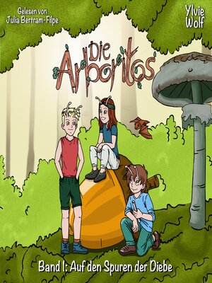 cover image of Die Arboritos Band 1